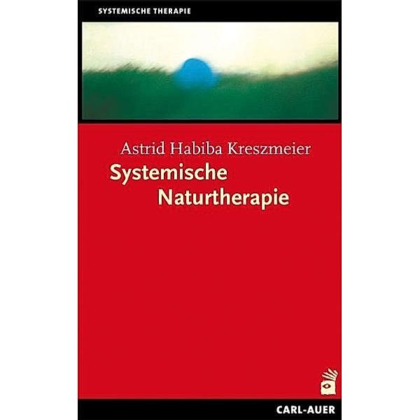 Systemische Naturtherapie, Astrid H. Kreszmeier