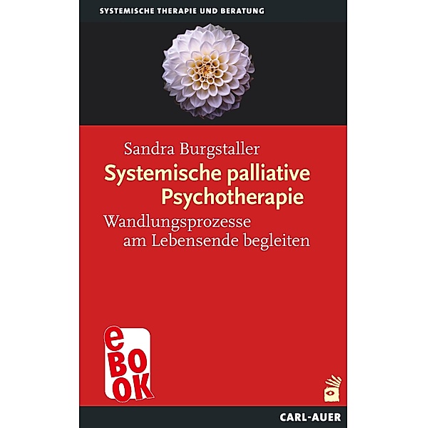 Systemische palliative Psychotherapie / Systemische Therapie, Sandra Burgstaller