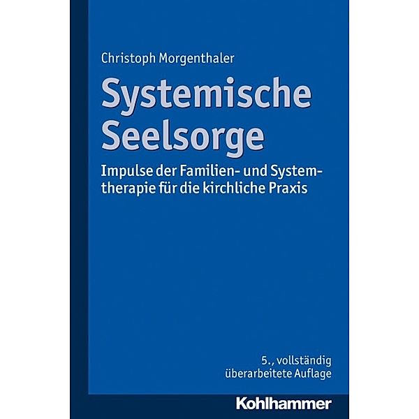 Systemische Seelsorge, Christoph Morgenthaler