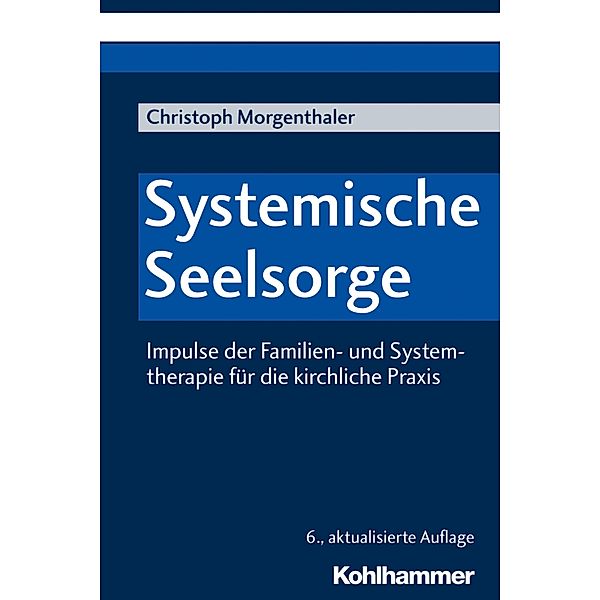 Systemische Seelsorge, Christoph Morgenthaler