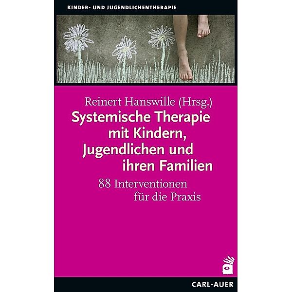 Systemische Therapie mit Kindern, Jugendlichen und ihren Familien