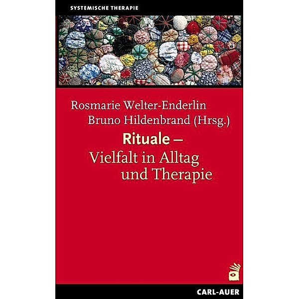 Systemische Therapie / Rituale - Vielfalt in Alltag und Therapie