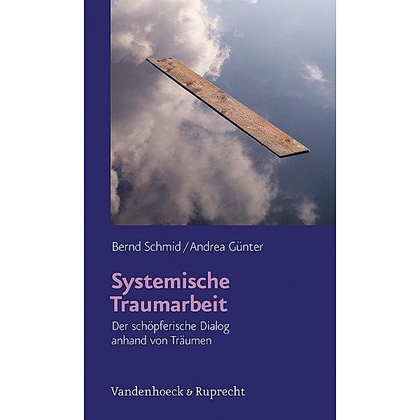 Systemische Traumarbeit, Bernd Schmid, Andrea Günter