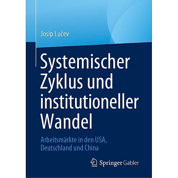 Systemischer Zyklus und institutioneller Wandel, Josip Lucev