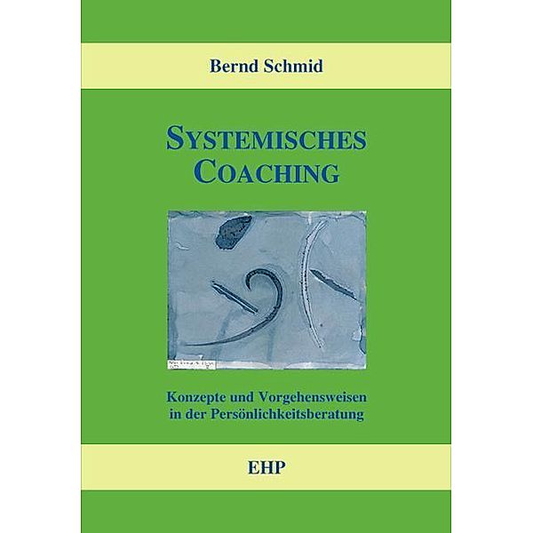 Systemisches Coaching, Bernd Schmid