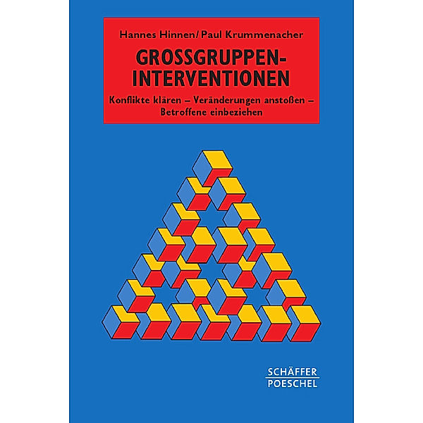 Systemisches Management / Großgruppen-Interventionen, Hannes Hinnen, Paul Krummenacher