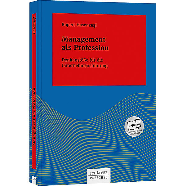 Systemisches Management / Management als Profession, Rupert Hasenzagl