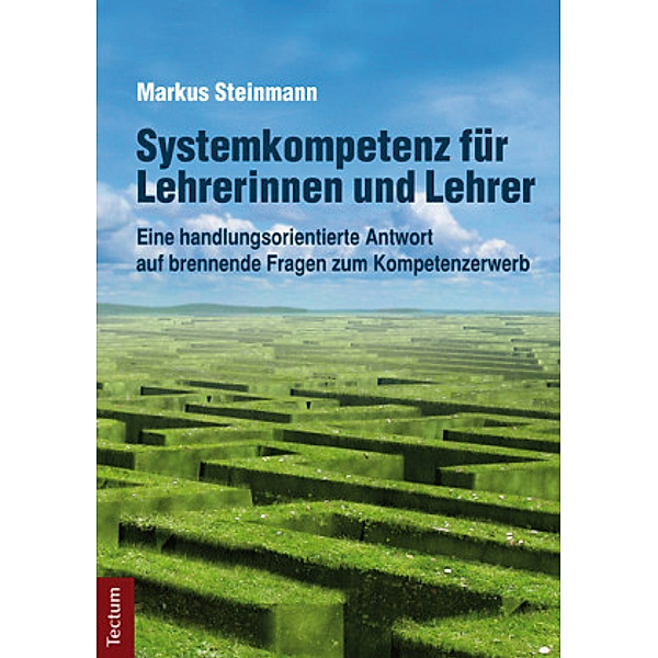 Systemkompetenz für Lehrerinnen und Lehrer, Markus Steinmann