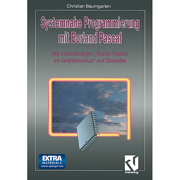 Systemnahe Programmierung mit Borland Pascal, Christian Baumgarten