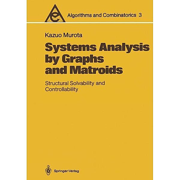 Systems Analysis by Graphs and Matroids, Kazuo Murota