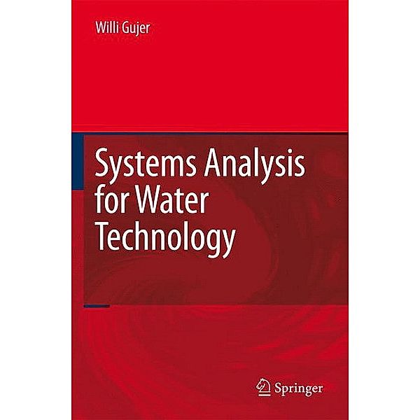 Systems Analysis for Water Technology, Willi Gujer