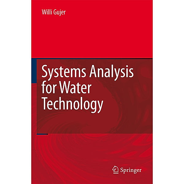 Systems Analysis for Water Technology, Willi Gujer