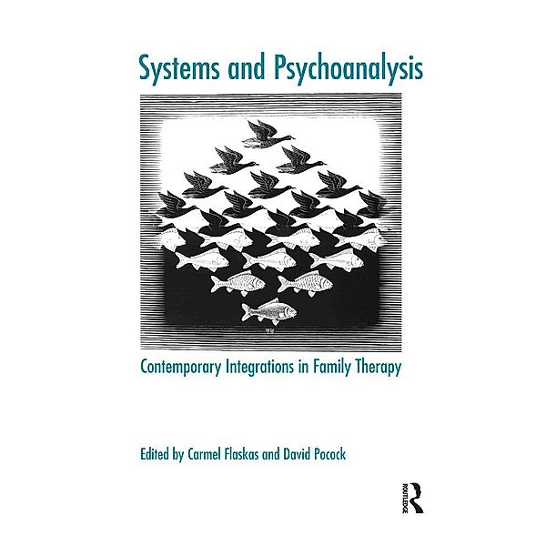 Systems and Psychoanalysis, Carmel Flaskas, David Pocock