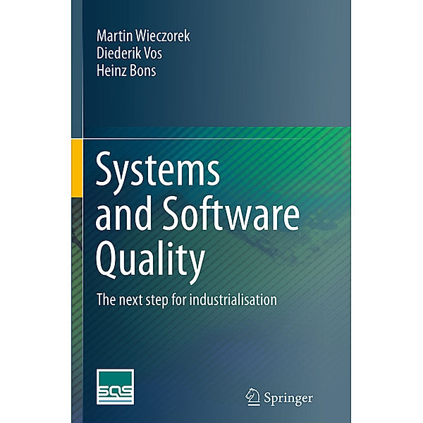 Systems and Software Quality, Martin Wieczorek, Diederik Vos, Heinz Bons