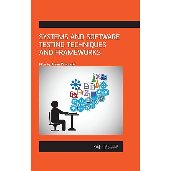 Systems and Software Testing Techniques and Frameworks