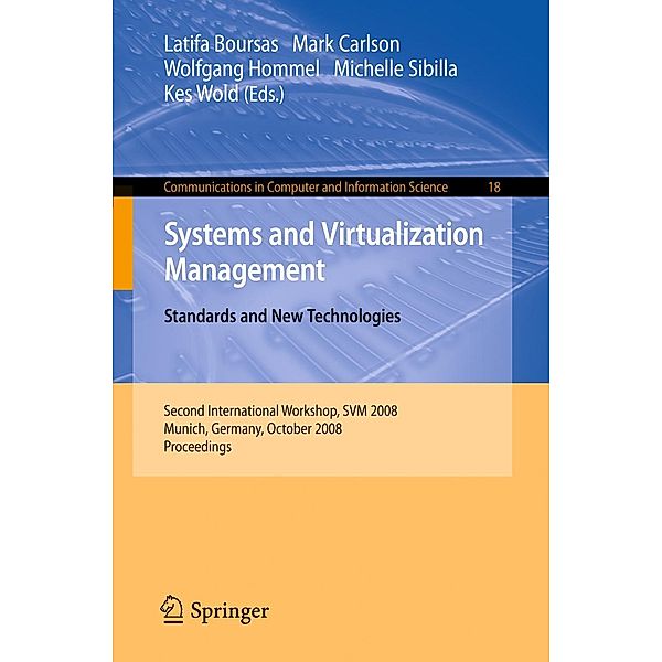 Systems and Virtualization Management / Communications in Computer and Information Science Bd.18