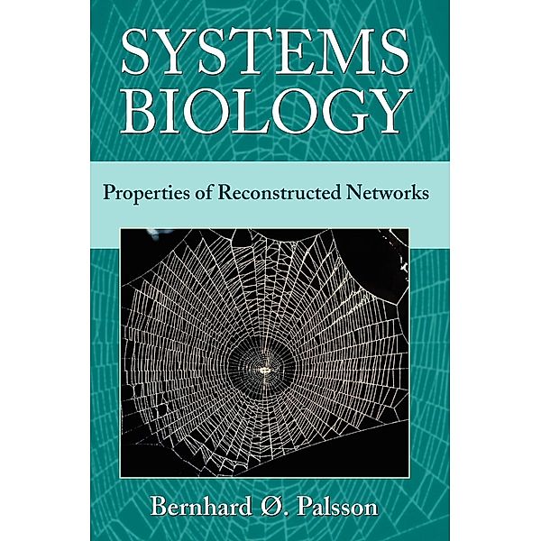 Systems Biology, Bernhard Ø. Palsson