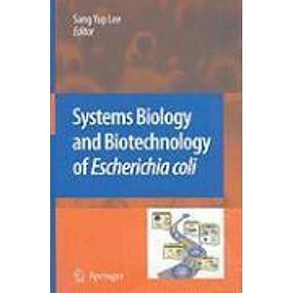 Systems Biology and Biotechnology of Escherichia coli