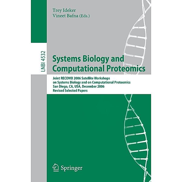 Systems Biology and Computational Proteomics / Lecture Notes in Computer Science Bd.4532