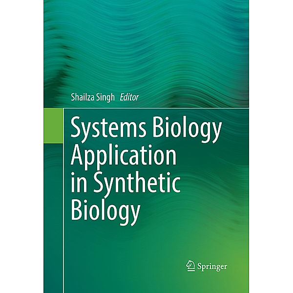 Systems Biology Application in Synthetic Biology