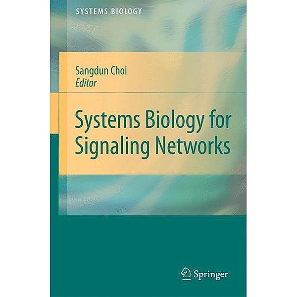 Systems Biology for Signaling Networks