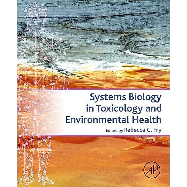 Systems Biology in Toxicology and Environmental Health