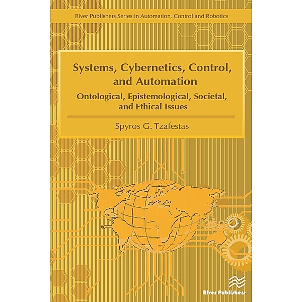 Systems, Cybernetics, Control, and Automation, Spyros G. Tzafestas