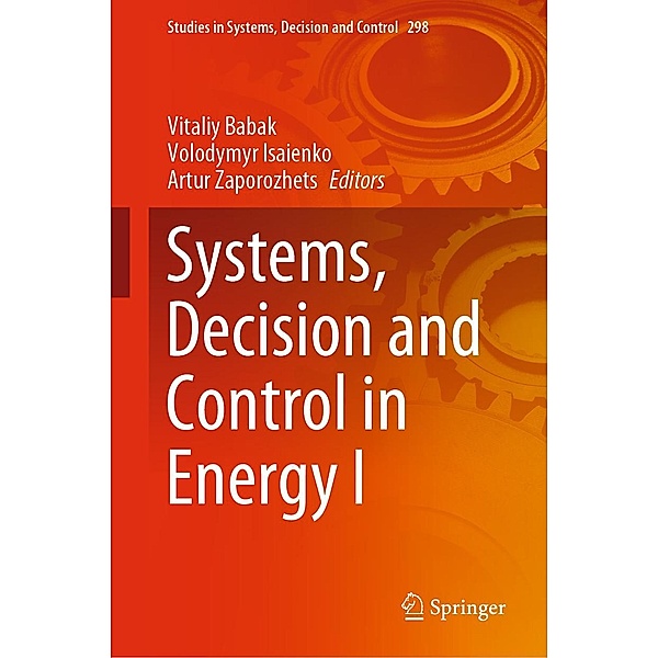 Systems, Decision and Control in Energy I / Studies in Systems, Decision and Control Bd.298