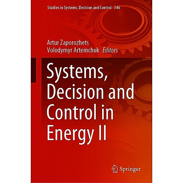 Systems, Decision and Control in Energy II / Studies in Systems, Decision and Control Bd.346