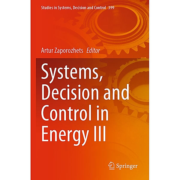Systems, Decision and Control in Energy III