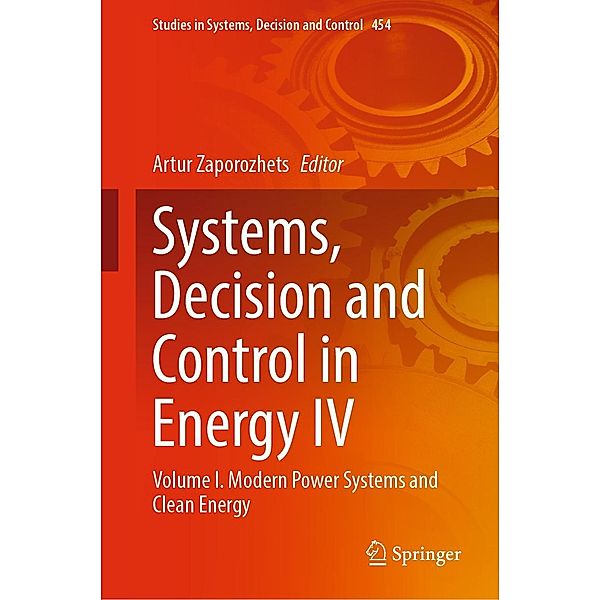 Systems, Decision and Control in Energy IV / Studies in Systems, Decision and Control Bd.454