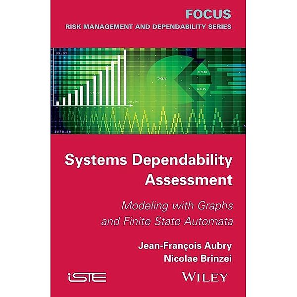 Systems Dependability Assessment, Jean-Francois Aubry, Nicolae Brinzei