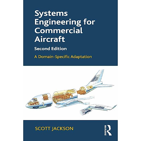 Systems Engineering for Commercial Aircraft, Scott Jackson