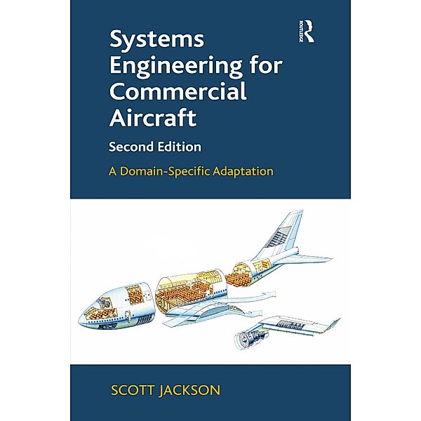 Systems Engineering for Commercial Aircraft, Scott Jackson