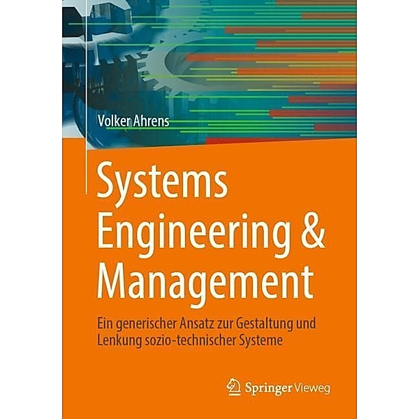 Systems Engineering & Management, Volker Ahrens