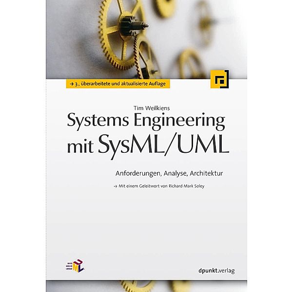 Systems Engineering mit SysML/UML, Tim Weilkiens