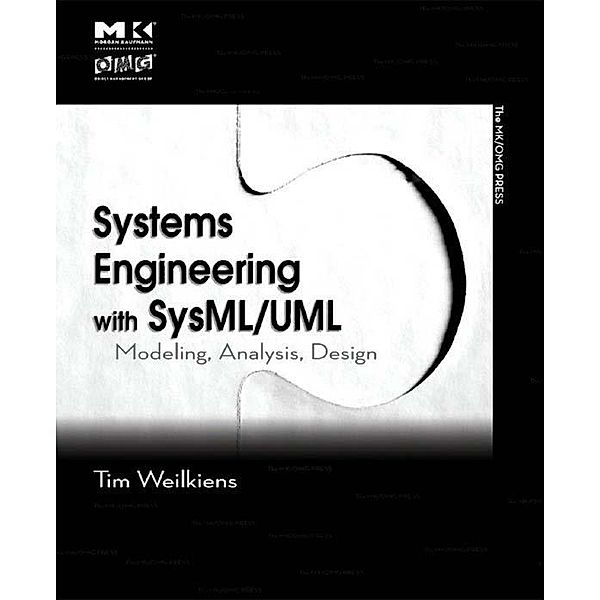 Systems Engineering with SysML/UML, Tim Weilkiens