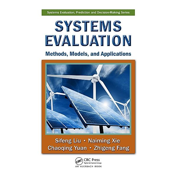 Systems Evaluation, Sifeng Liu, Naiming Xie, Chaoqing Yuan, Zhigeng Fang