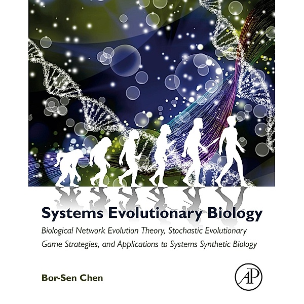 Systems Evolutionary Biology, Bor-Sen Chen