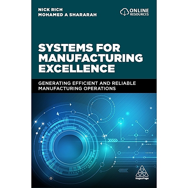 Systems for Manufacturing Excellence, Nick Rich, Mohamed Afy Shararah