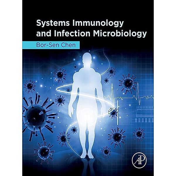 Systems Immunology and Infection Microbiology, Bor-Sen Chen