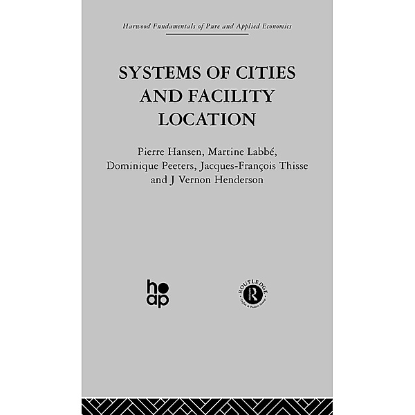 Systems of Cities and Facility Location, P. Hansen, J. Henderson, M. Labbe, J. Peeters, J. Thisse