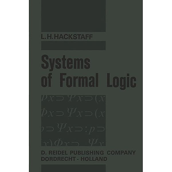 Systems of Formal Logic, L. H. Hackstaff