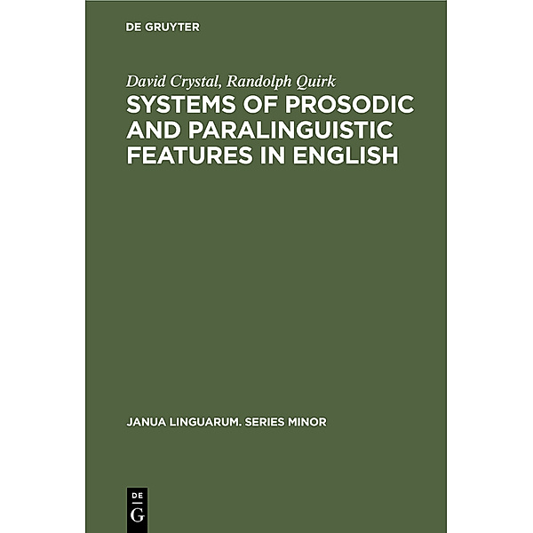 Systems of Prosodic and Paralinguistic Features in English, David Crystal, Randolph Quirk