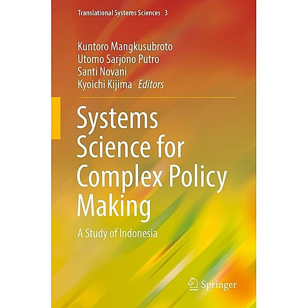 Systems Science for Complex Policy Making / Translational Systems Sciences Bd.3
