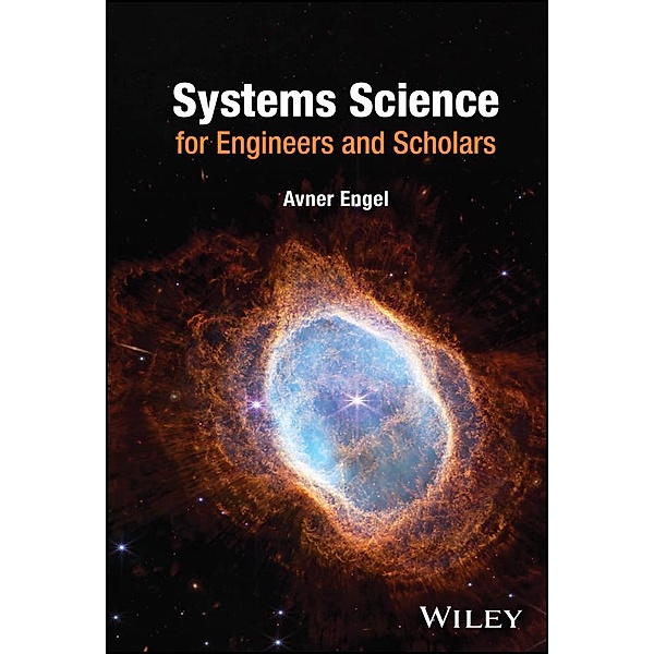 Systems Science for Engineers and Scholars, Avner Engel