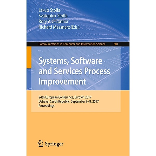 Systems, Software and Services Process Improvement / Communications in Computer and Information Science Bd.748