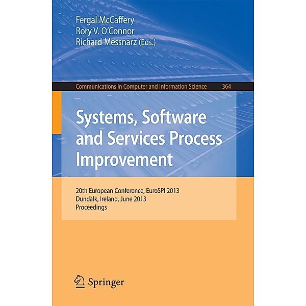 Systems, Software and Services Process Improvement / Communications in Computer and Information Science Bd.364