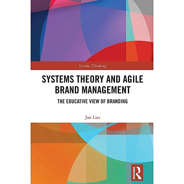Systems Theory and Agile Brand Management, Jan Lies