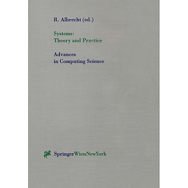 Systems: Theory and Practice / Advances in Computing Sciences